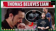 Thomas Believes Liam’s Innocent, Searches For Real Killer CBS The Bold and the Beautiful Spoilers