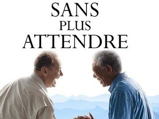SANS PLUS ATTENDRE - jack nicholson - morgan freeman