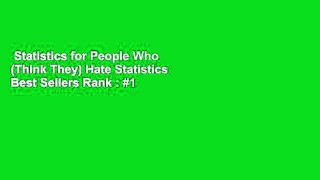 Statistics for People Who (Think They) Hate Statistics  Best Sellers Rank : #1