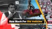 Vehicle Scrapping Policy: How Much Your Old Vehicle Can Fetch | OTV News