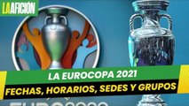 Calendario de la Eurocopa 2021_ fechas, horarios, sedes y grupos