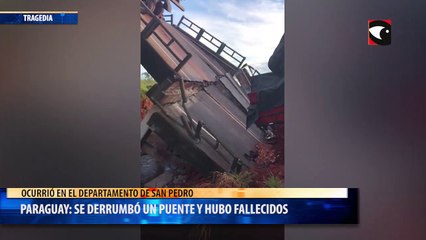 Paraguay se derrumbó un puente y hubo fallecidos