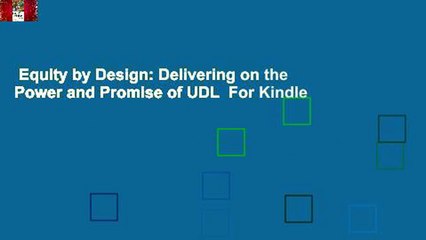 Equity by Design: Delivering on the Power and Promise of UDL  For Kindle