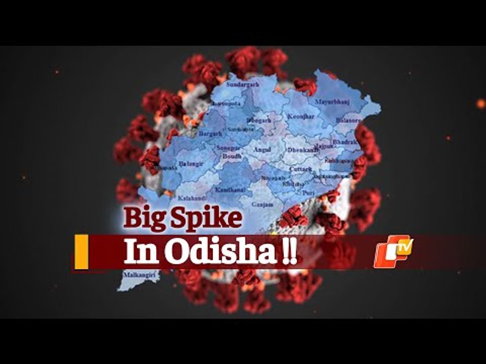 #Covid19: Odisha Single-Day Corona Cases Cross 2000; Khordha Sundargarh Record Huge Spike | OTV News