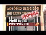Pipili Bypoll Postponed After Congress Candidate Ajit Mangaraj Succumbs To #COVID-19 | OTV News