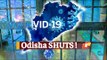 Odisha Announces Weekend Shutdown As #COVID19 Cases Pile Up