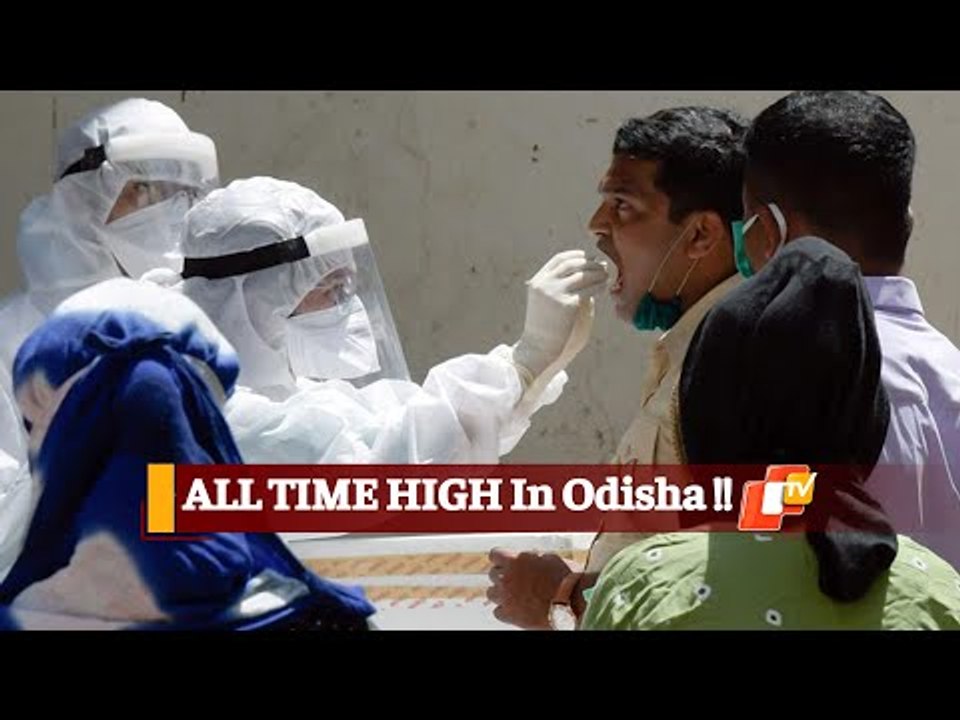 #Covid19 Big Breaking: Odisha Records Biggest Daily Spike, 4445 Test Positive, 4 Die | OTV News