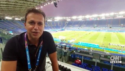 CNNTURK.COM Roma'dan bildiriyor! Avrupa Şampiyonası'na saatler kala flaş detaylar