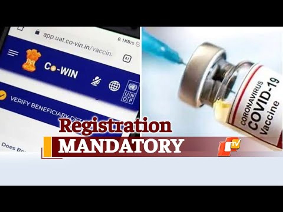 CoWIN Portal: Registration MUST For 18-45 Year...