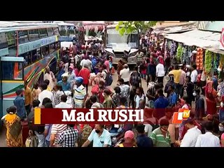 Download Video: Odisha Lockdown: Huge Rush Witnessed In Bhubaneswar Cuttack Bus Stands Ahead Of 14-Day Curbs