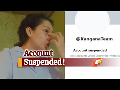Twitter Suspends Bollywood Actor Kangana Ranaut’s Account | OTV News