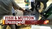 Rourkela Admin Seizes 60 Kg Fish, 40 Kg Mutton Being Sold Illegally | OTV News