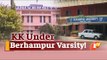 Odisha: Khallikote Cluster University To Be Merged With Berhampur University Again | OTV News