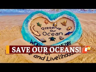 World Ocean Day Special: Sand Sculpture Highlights Importance Of Saving Our Oceans | OTV News