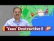 Cyclone Yaas Has Potential To Cause Large Scale Damage: IMD Chief | OTV News