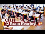 Cancellation of CBSE, ICSE Class 12 Exams: Decision Likely On Monday, SC Adjourns Hearing On Plea