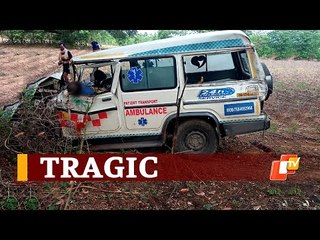 Odisha Man Killed In Ambulance Crash While Returning Home With Wife’s Body | OTV News