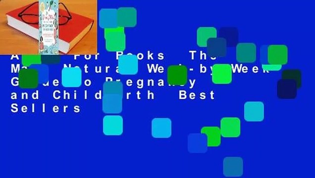 About For Books The Mama Natural Week-by-Week Guide to Pregnancy and Childbirth Best Sellers