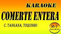 Karaoke - Comerte Entera - C. Tangana Toquinho - Instrumental Lyrics Letra