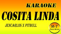 Karaoke - Cosita Linda - Jencarlos x Pitbull - Instrumental Lyrics Letra