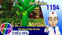 Dr. Khỏe - Tập 1154: Nha đam cải thiện nếp nhăn