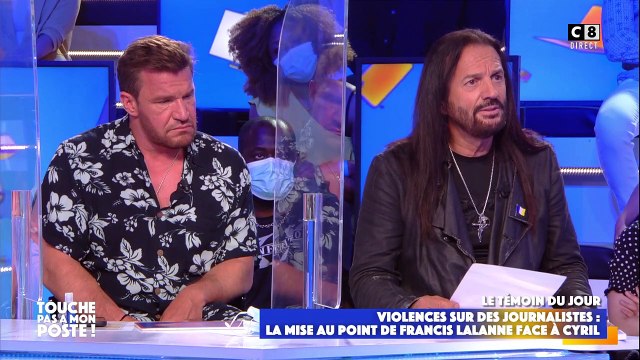 Francis Lalanne s'explique sur son altercation avec des journalistes de Quotidien - Touche pas à mon poste, C8
