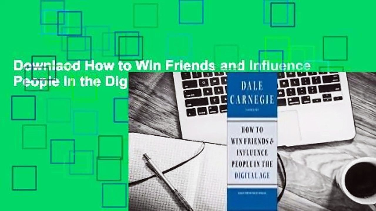 Downlaod How to Win Friends and Influence People in the Digital Age unlimited