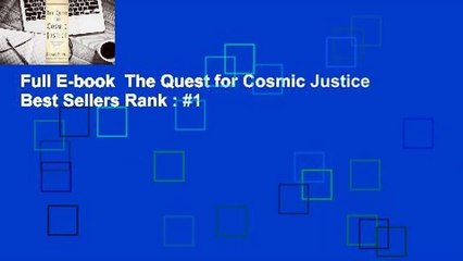 Full E-book  The Quest for Cosmic Justice  Best Sellers Rank : #1