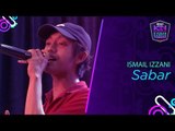 Ismail Izzani - Sabar | MLBB #XPAXKEK Universiti Teknologi MARA (UiTM)