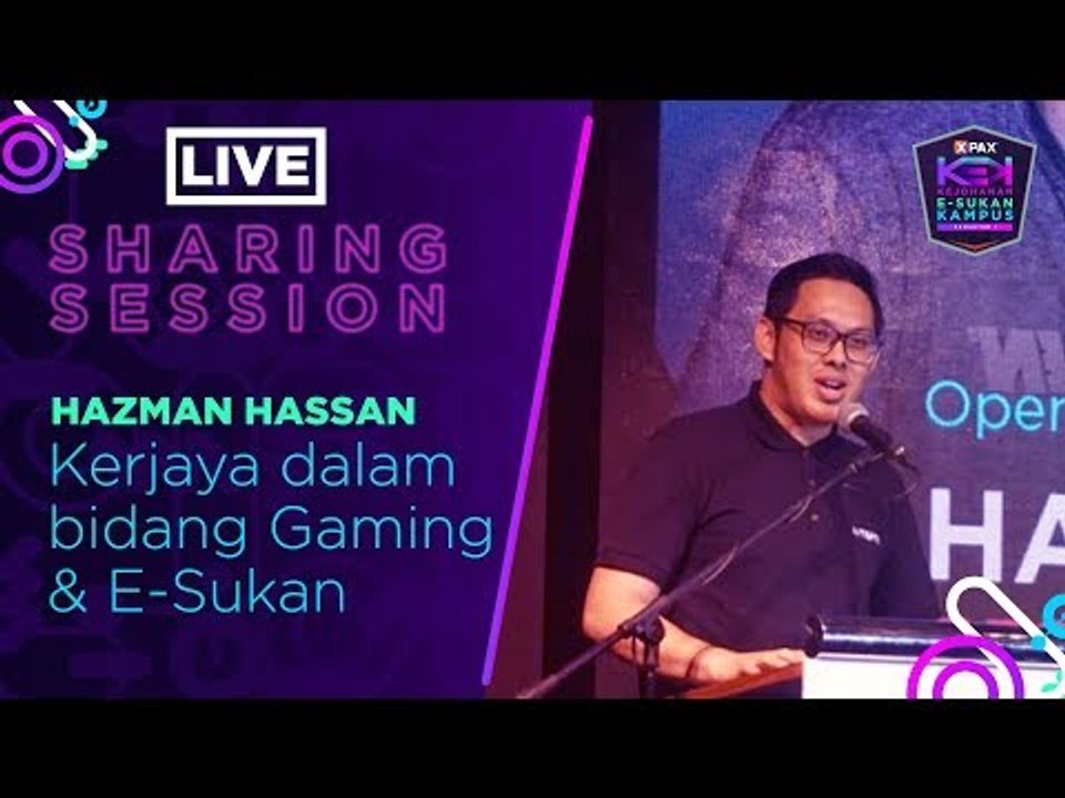 Kerjaya dalam bidang gaming & E-Sukan #XPAXKEK - Hazman Hassan, Ketua Pegawai Eksekutif, KITAMEN