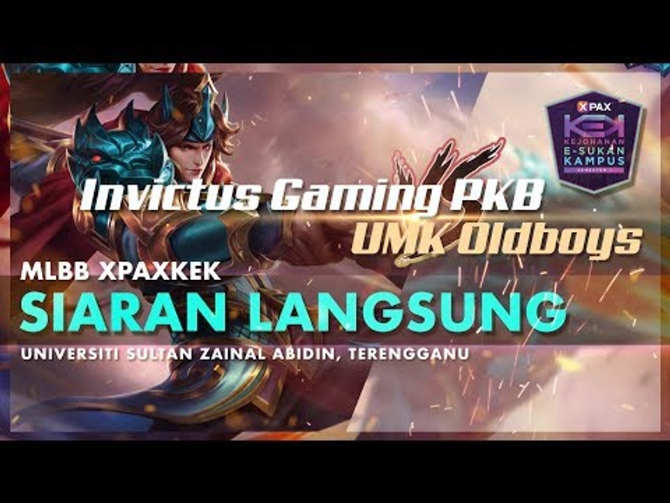"MLBB #XPAXKEK Quarter Final 2 Zon Timur -  Invictus Gaming PKB | PKB vs UMK Oldboys | UMK "