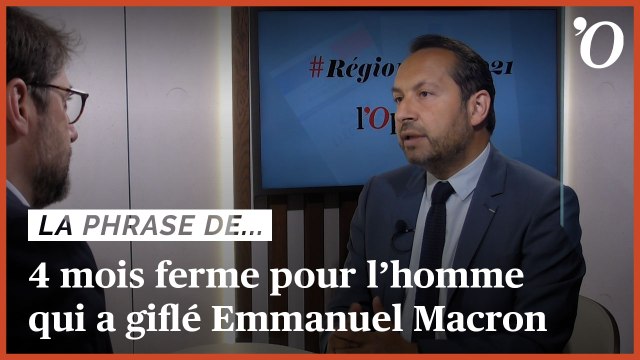 Gifleur de Macron condamné: «La justice peut ne pas être laxiste !» se félicite Sébastien Chenu (RN)