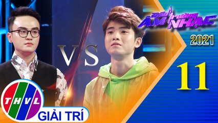 Đấu trường âm nhạc 2021 - Tập 11: Có Chàng Trai Viết Lên Cây - Tùng Hiếu, Xuân Tài