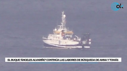 El buque ‘Ángeles Alvariño’ continúa las labores de búsqueda de Anna y Tomás Gimeno