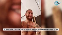 El vídeo de 6 segundos de Sergio Ramos que levanta suspicacias