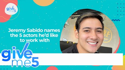 Give Me 5: Jeremy Sabido names the actors that he’d like to work with