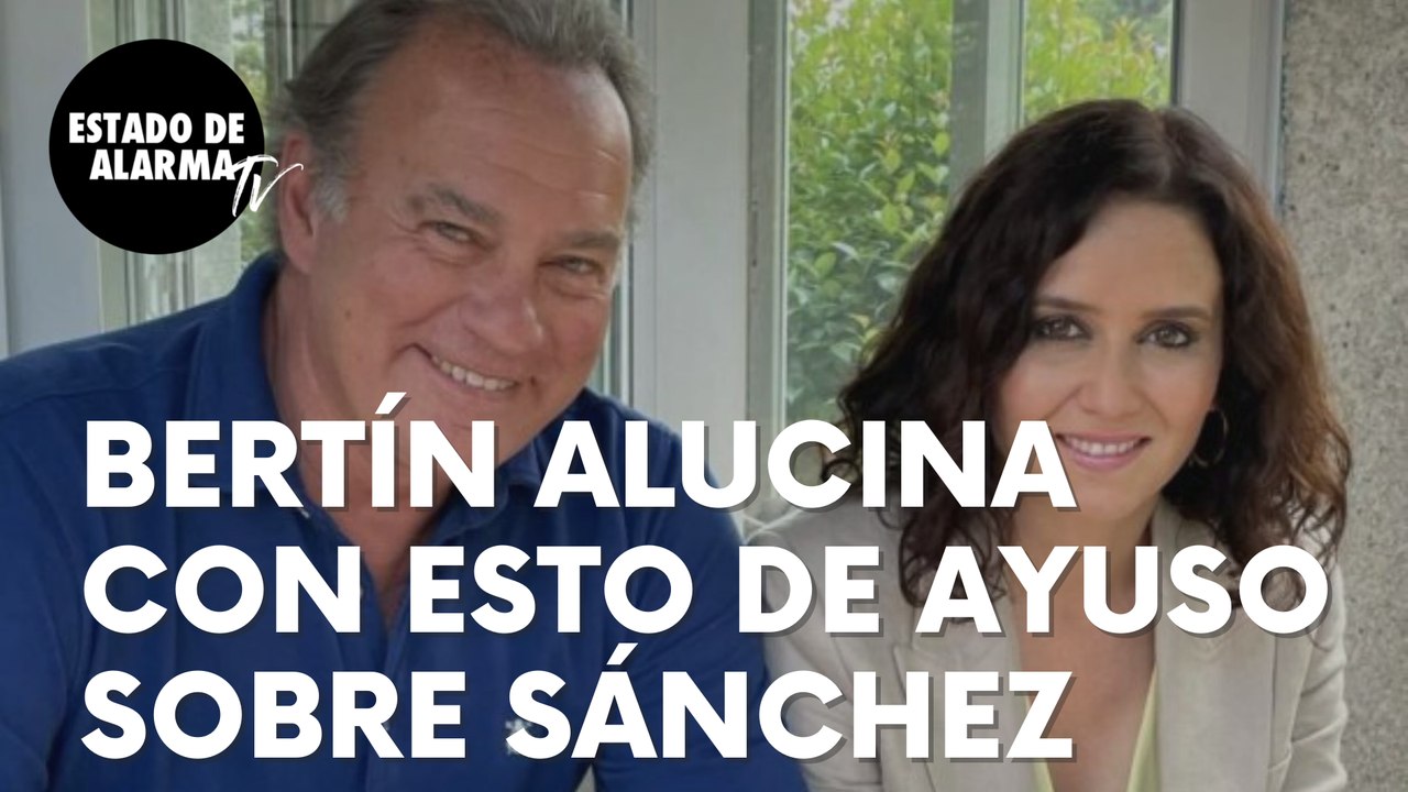 Bertín Osborne alucina con esto de Ayuso sobre Sánchez: “Hemos visto a Franco volar en helicóptero”
