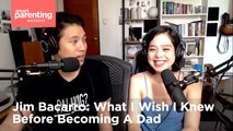 Jim Bacarro: What I Wish I Knew Before Becoming A Dad | Smart Parenting Exclusive