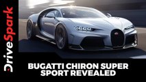 Bugatti Chiron Super Sport Revealed | All 30 Units Sold Before Production Begins