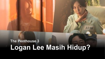 The Penthouse 3 Episode 2, Logan Lee Masih Hidup?