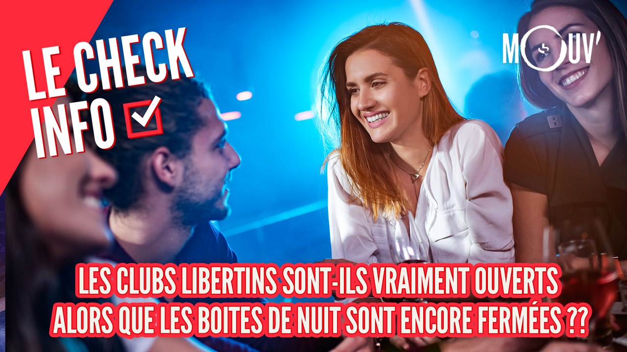 Les clubs libertins sont-ils vraiment ouverts alors que les boîtes de nuit son fermées ??