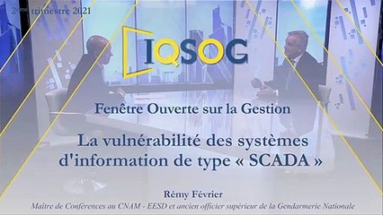 La vulnérabilité des systèmes d'information de type « SCADA » [Rémy Février]