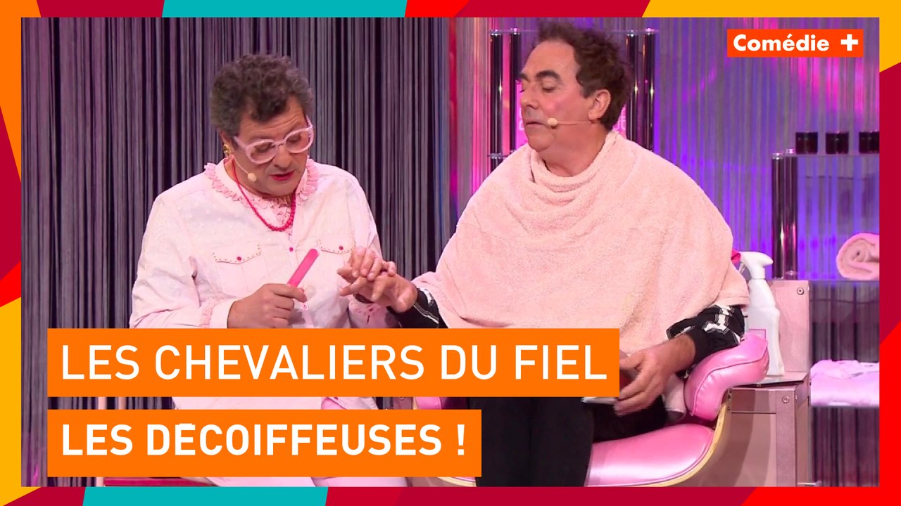 Les Chevaliers du Fiel - Les Décoiffeuses - Comédie+