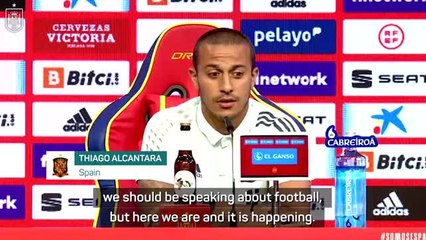 Thiago hoping COVID vaccinations won't disrupt Spain squad