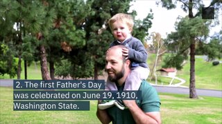 9 Facts You Didn't Know About Father's Day