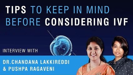 Tips to keep in mind before considering IVF treatment| Watch the Interview| Oneindia News
