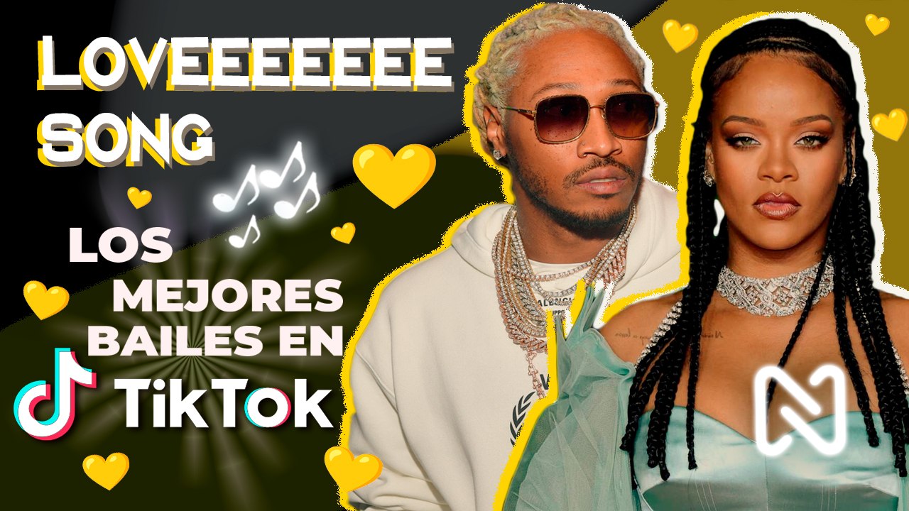 ¡Mira! LOVEEEEEEE SONG | NUEVO BAILE TENDENCIA de Rihanna y Future en TIKTOK - Junio 2021