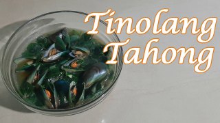 Tinolang Tahong || Mussels in Ginger Broth