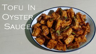 How to Cook Tofu in Oyster Sauce