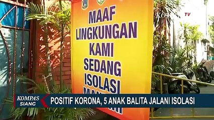 Terkonfirmasi Postif Corona, 5 Balita di Matraman Jaktim Jalani Isolasi Mandiri
